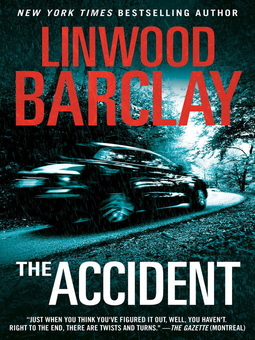 Title details for The Accident by Linwood Barclay - Available